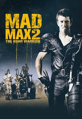 Mad Max 2: The Road Warrior (1981) Dual Audio {Hindi-English} 480p | 720p | 1080p