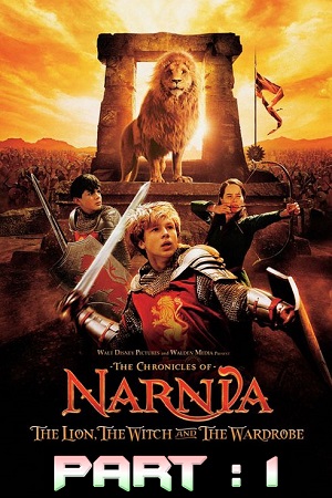 The Chronicles of Narnia: Part 1 (2005) Dual Audio {Hindi-English} 480p | 720p | 1080p