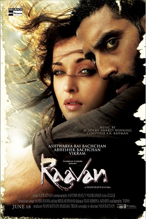 Raavan (2010) Hindi Full Movie WEB-DL 480p | 720p | 1080p