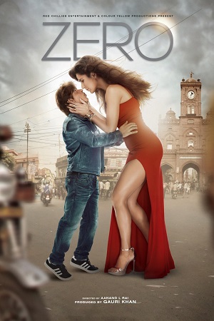 Zero (2018) BluRay Hindi Full Movie 480p | 720p | 1080p