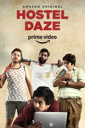 Hostel Daze (2019) Season 1 Hindi Complete WEB Series 480p | 720p HDRip