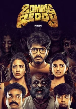 Zombie Reddy (2021) WEB-DL Dual Audio Full Movie 480p | 720p | 1080p | 2160p 4K