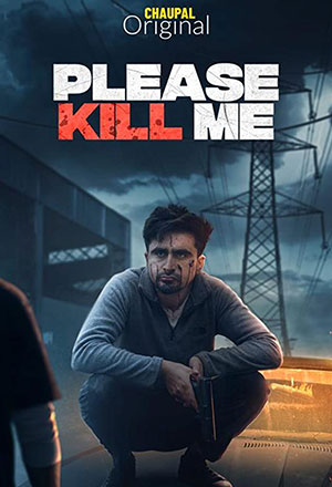 Please Kill Me (2021) Punjabi Full Movie 480p | 720p | 1080p