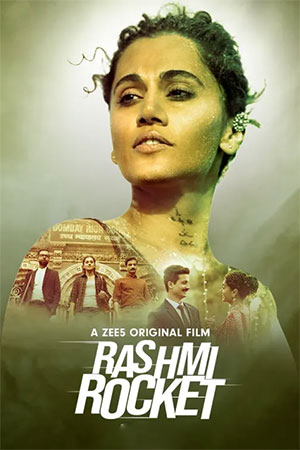 Rashmi Rocket (2021) Hindi Full Movie 480p | 720p | 1080p