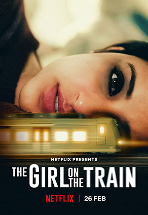 The Girl on the Train (2021) Netflix Hindi Full Movie 480p | 720p | 1080p