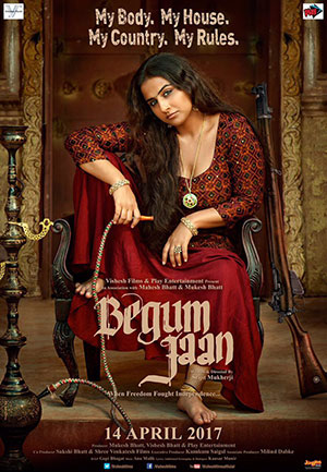 Begum Jaan (2017) Hindi Full Movie 480p | 720p | 1080p