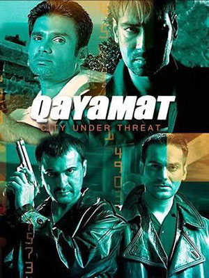 Qayamat: City Under Threat (2003) Hindi Full Movie WeB-DL 480p | 720p | 1080p