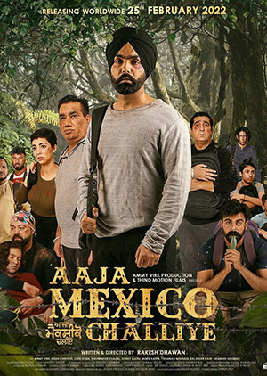 Aaja Mexico Challiye (2022) Punjabi Full Movie 480p | 720p | 1080p