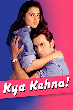 Kya Kehna (2000) Hindi Full Movie WEB-DL 480p | 720p | 1080p