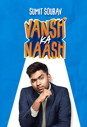 Vansh Ka Naash (2022) Standup Comedy Show 480p | 720p