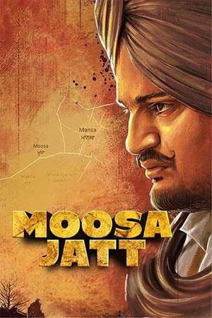 Moosa Jatt (2021) WEB-DL Punjabi Full Movie 480p | 720p | 1080p