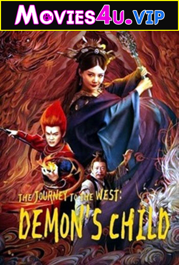 The Journey to the West: Demon’s Child (2019) WEB-DL ORG-Hindi Dubbed Full Movie 480p | 720p