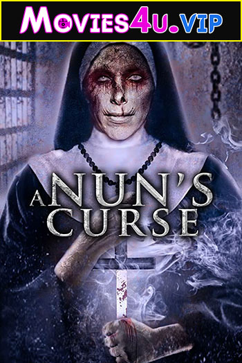 A Nuns Curse (2019) Dual Audio {Hindi-English} 480p | 720p | 1080p