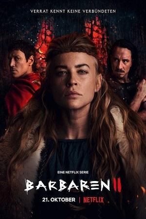 Barbarians (Season 1 – 2) Dual Audio Netflix Original WEB Series 480p | 720p | 1080p WEB-DL