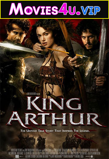 King Arthur (2004) Dual Audio {Hindi-English} 480p | 720p | 1080p