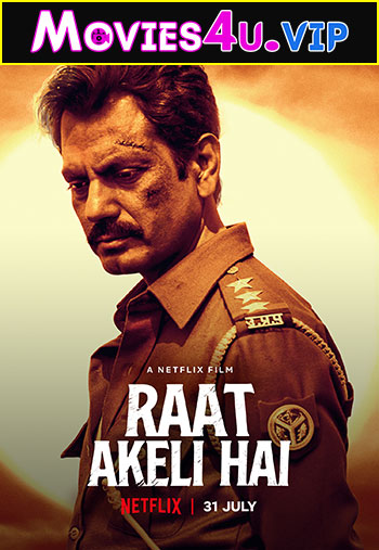 Raat Akeli Hai (2020) Hindi Netflix Full Movie 480p | 720p | 1080p