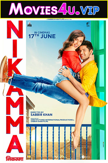 Nikamma – Netflix (2022) Hindi Full Movie WEB-DL 480p | 720p | 1080p