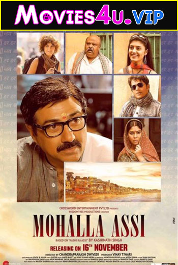 Mohalla Assi (2018) Hindi Full Movie WEB-DL 480p | 720p | 1080p