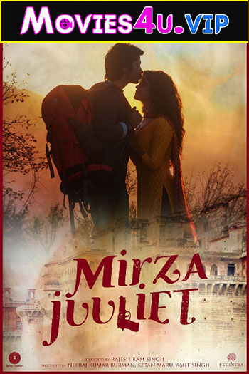 Mirza Juuliet (2017) WEBRip Hindi Full Movie 480p | 720p | 1080p