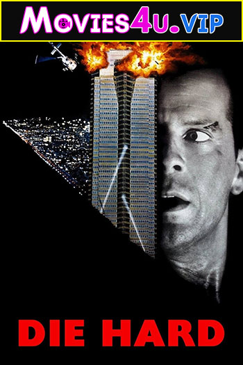 Die Hard (1988) Dual Audio {Hindi-English} 480p | 720p | 1080p