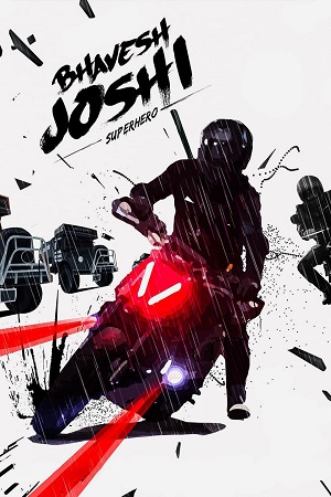 Bhavesh Joshi Superhero (2018) Hindi Full Movie 480p | 720p | 1080p