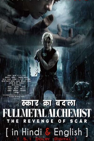 Fullmetal Alchemist The Revenge Of Scar (2022) Dual Audio {Hindi-English} 480p | 720p | 1080p