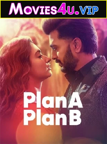 Plan A Plan B – Netflix Original (2022) WEB-DL Hindi Full Movie 480p | 720p | 1080p