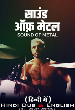 Sound of Metal (2019) Dual Audio {Hindi-English} Full Movie BluRay 480p | 720p | 1080p