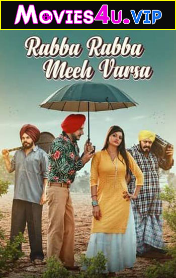 Rabba Rabba Meeh Varsa (2022) Punjabi Full Movie 480p | 720p | 1080p