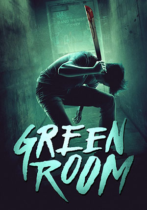 Green Room (2015) BluRay Dual Audio Full Movie 480p | 720p | 1080p