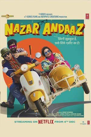 Nazar Andaaz (2022) Hindi Full Movie NF WEB-DL 480p | 720p | 1080p