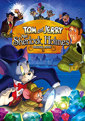 Tom & Jerry Meet Sherlock Holmes (2010) Dual Audio {Hindi-English} 480p | 720p