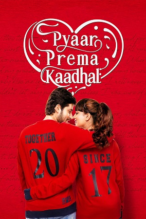 Pyaar Prema Kaadhal (2024) WEB-DL ORG. Dual Audio UnCut Full Movie 480p | 720p | 1080p