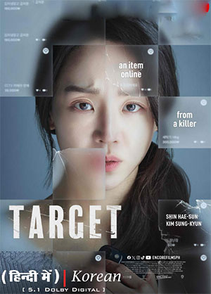 Target (2023) WEB-DL Dual Audio {Hindi-Korean} 480p | 720p | 1080p