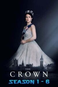 The Crown (Season 1 – 6) Dual Audio {Hindi-English} Complete Netflix WEB Series 480p | 720p