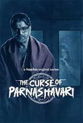 The Curse of Parnashavari – Hoichoi WEB-DL (2024) S01 Complete Hindi WEB Series 480p | 720p | 1080p