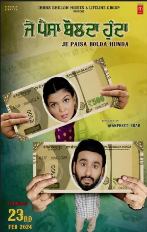 Je Paisa Bolda Hunda (2024) Punjabi WEB-DL 480p | 720p | 1080p