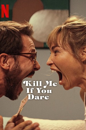 Kill Me If You Dare (2024) Multi Audio WeB-DL 480p | 720p | 1080p