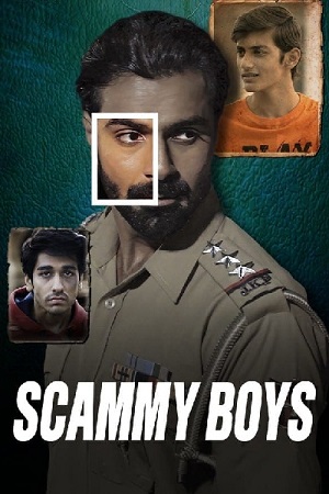 Scammy Boys – Zee5 (2024) {Hindi DD5.1} WEB-DL Full Movie 480p | 720p | 1080p | 2160p 4K