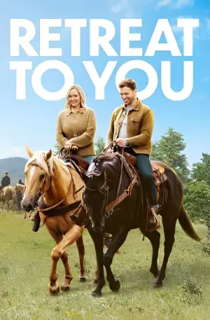 Retreat to You (2023) WEB-DL {English With Subtitles} Full Movie 480p | 720p | 1080p