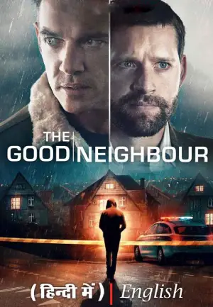 The Good Neighbor (2022) WEB-DL Dual Audio Full Movie 480p | 720p | 1080p