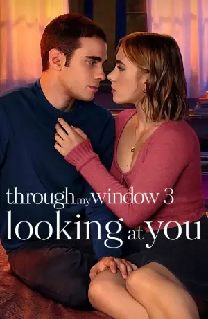 Through My Window 3: Looking at You – Netflix Original (2024) WEB-DL Multi-Audio {Hindi-English-Spanish} 480p | 720p | 1080p