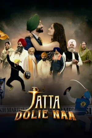 Jatta Dolie Naa (2024) Punjabi WEB-DL Full Movie 480p | 720p | 1080p