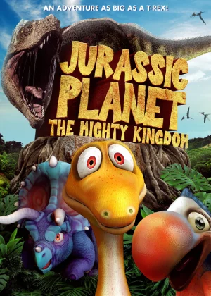 Jurassic Planet: The Mighty Kingdom (2021) Dual Audio WeB-DL 480p | 720p | 1080p