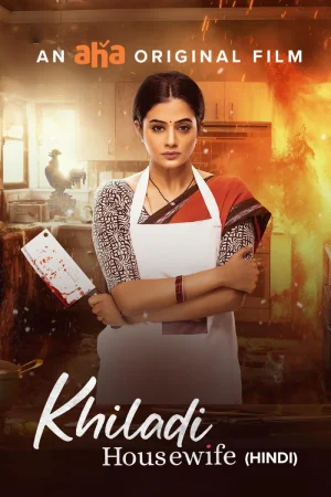 Khiladi Housewife (2024) WEB-DL Dual Audio Full Movie 480p | 720p | 1080p