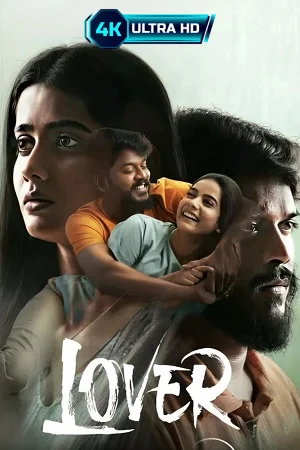 Lover (2024) WEB-DL Multi Audio Full Movie 480p | 720p | 1080p | 2160p 4K SDR