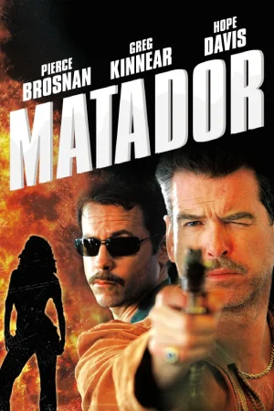 The Matador (2005) BluRay Dual Audio 480p | 720p | 1080p