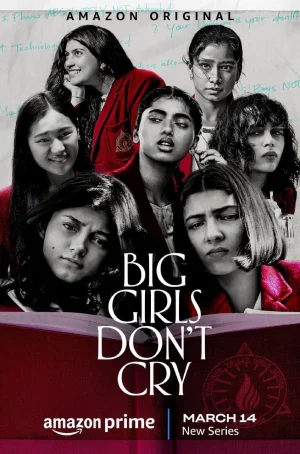 Big Girls Don’t Cry (BGDC) – Amazon Original (2024) Season 1 Complete Hindi + Multi Audio WEB Series 480p | 720p | 1080p WEB-DL