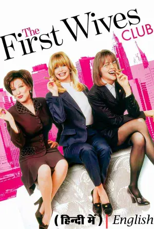 The First Wives Club (1996) Dual Audio BluRay 480p | 720p | 1080p