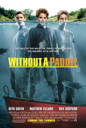 Without a Paddle (2004) BluRay Dual Audio {Hindi-English} 480p | 720p | 1080p